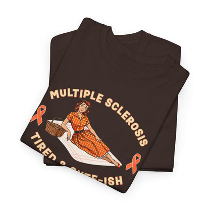 Empowering MS Awareness Tee: Tired & Cute-ish | Supportive Gift, Casual Wear, Disability Awareness, Motivational Apparel, Everyday Style