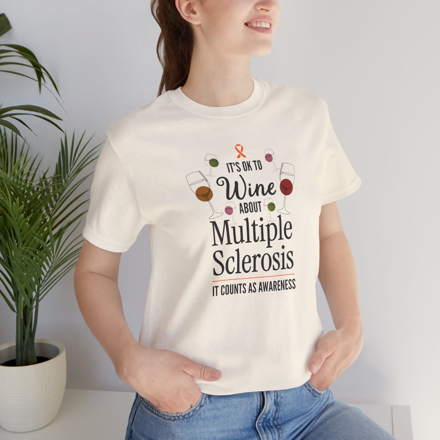 "Wine About Multiple Sclerosis It Counts As Awareness" T-Shirt, Charity Shirt, Unisex, Gift for Supporters, Fundraising Apparel