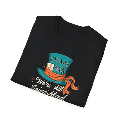 Mad For a Cure T-Shirt, Team MS Shirt, Unisex Softstyle Tee, Cure Awareness Tee, Fun Gift for Alice in Wonderland Fans, Birthday Gift, [...]