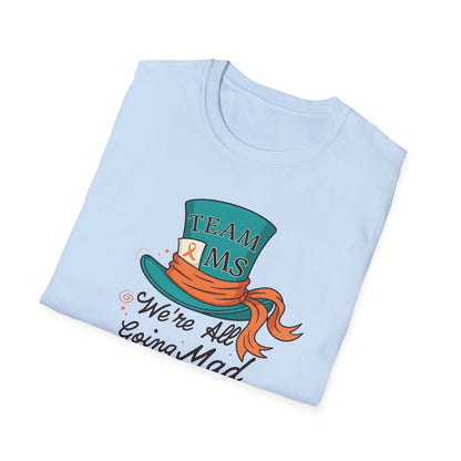 Mad For a Cure T-Shirt, Team MS Shirt, Unisex Softstyle Tee, Cure Awareness Tee, Fun Gift for Alice in Wonderland Fans, Birthday Gift, [...]