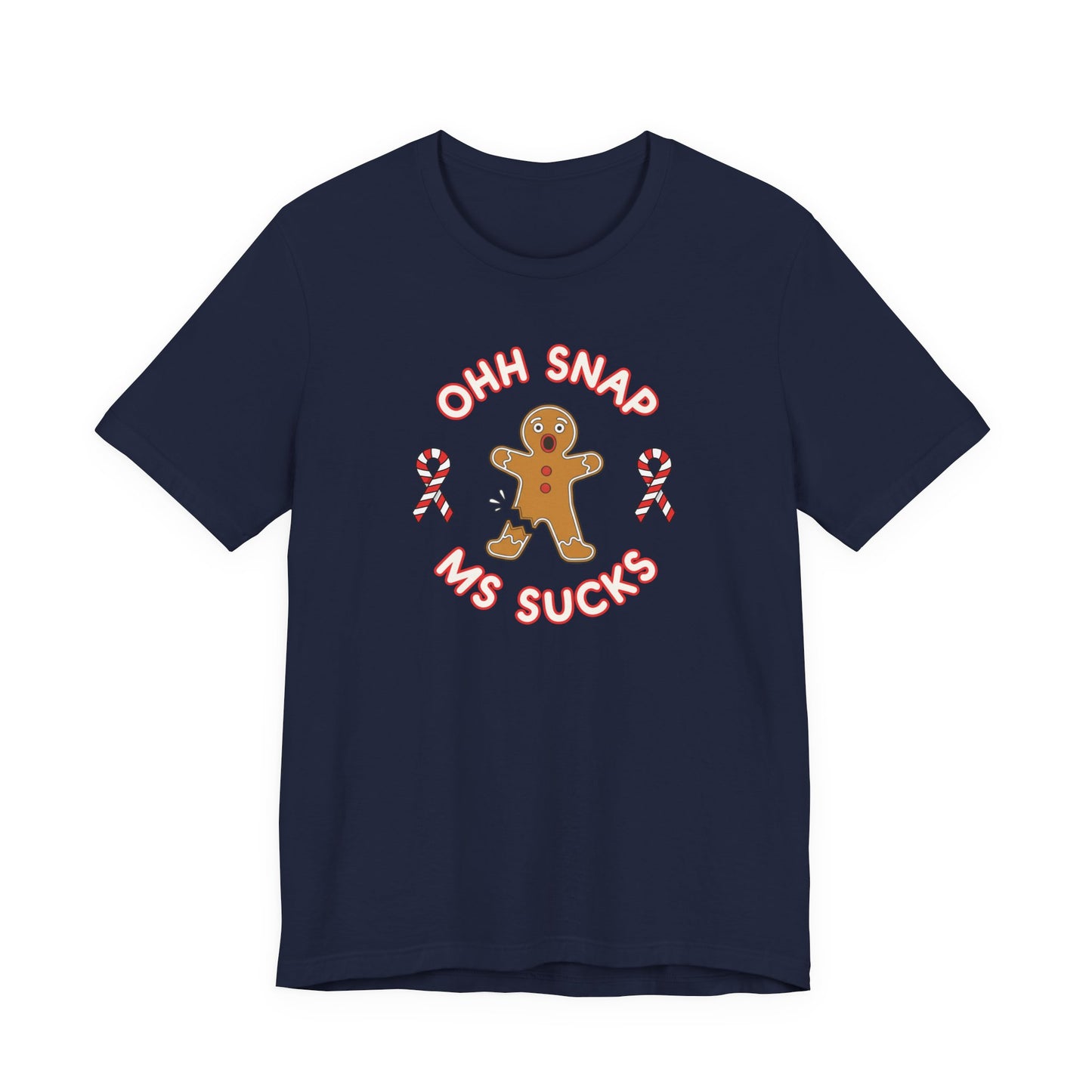 Cute Gingerbread Oh Snap! MS Sucks Unisex Adult Tee, Multiple Sclerosis Awareness, Charity Shirt, Unisex, Gift for Supporters, Fundraising Apparel