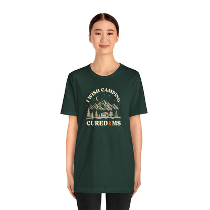 Cute I Wish CAMPING Cured MS Adult- Tee Multiple Sclerosis Awareness, Charity Shirt, Unisex, Gift for Supporters, Fundraising Apparel