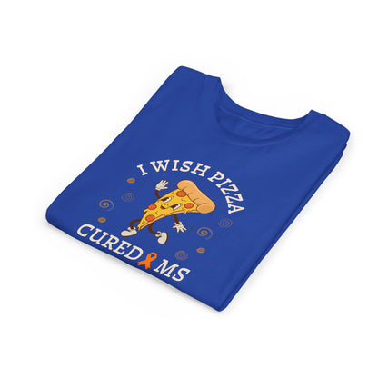 Youth I Wish Pizza CURED MS Short Sleeve Tee for Multiple Sclerosis Awareness