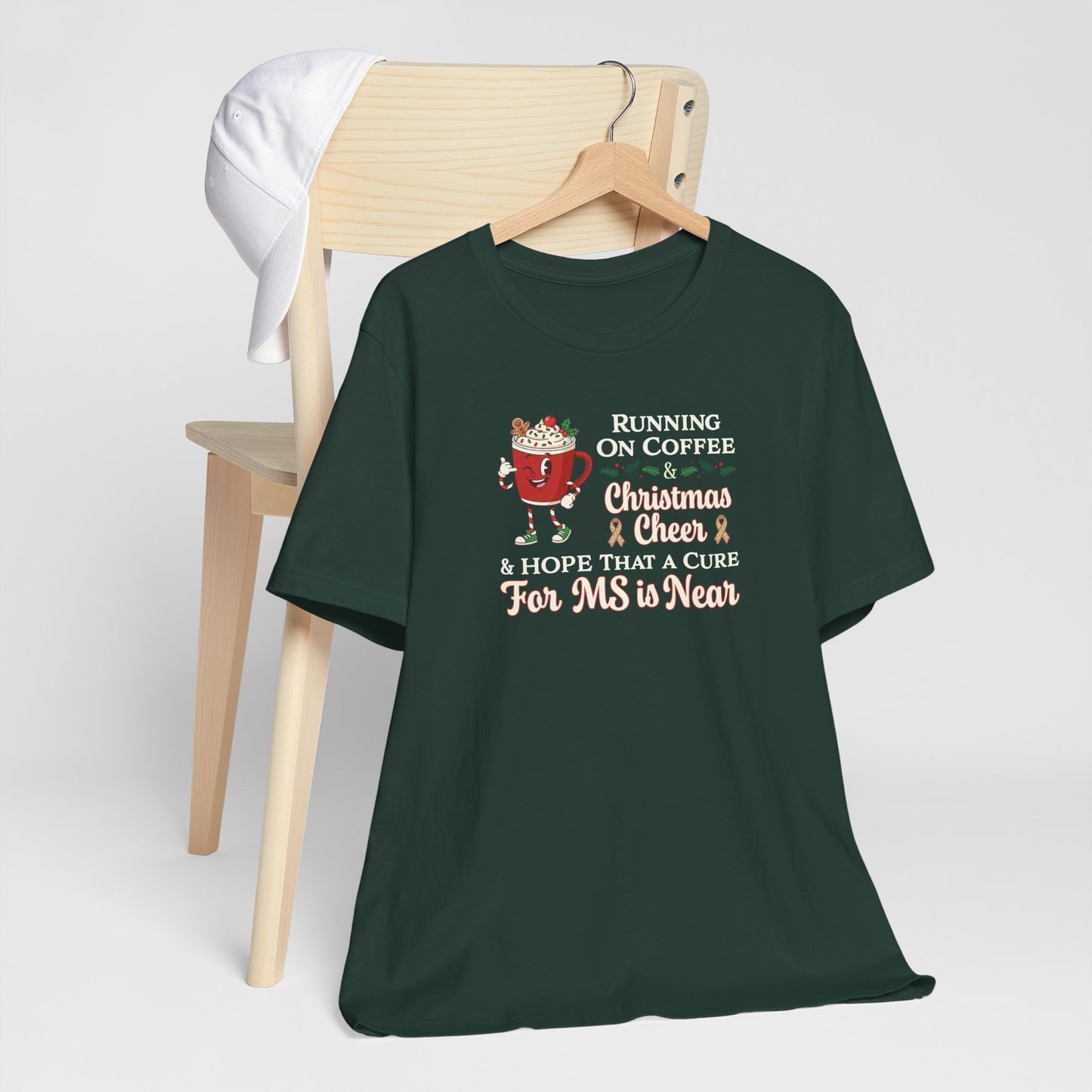 Coffee & Christmas Cheer & a CURE for MS in NEAR; Adult Multiple Sclerosis Awareness, Charity Shirt, Unisex, Gift for Supporters, Fundraising Apparel