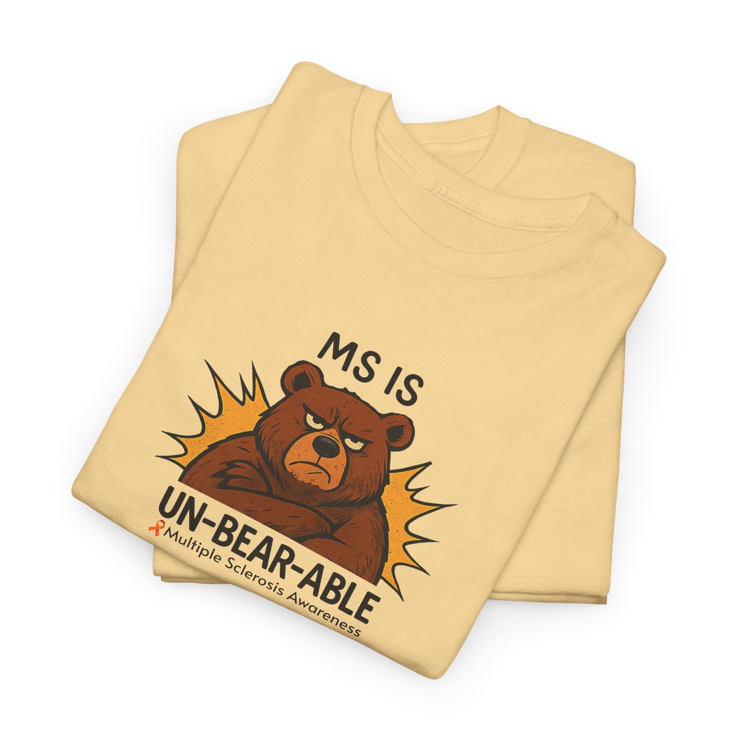 Punny MS is Un-Bear-Able T-shirt for Multiple Sclerosis Awareness