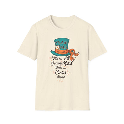 Mad For a Cure T-Shirt, Team MS Shirt, Unisex Softstyle Tee, Cure Awareness Tee, Fun Gift for Alice in Wonderland Fans, Birthday Gift, [...]