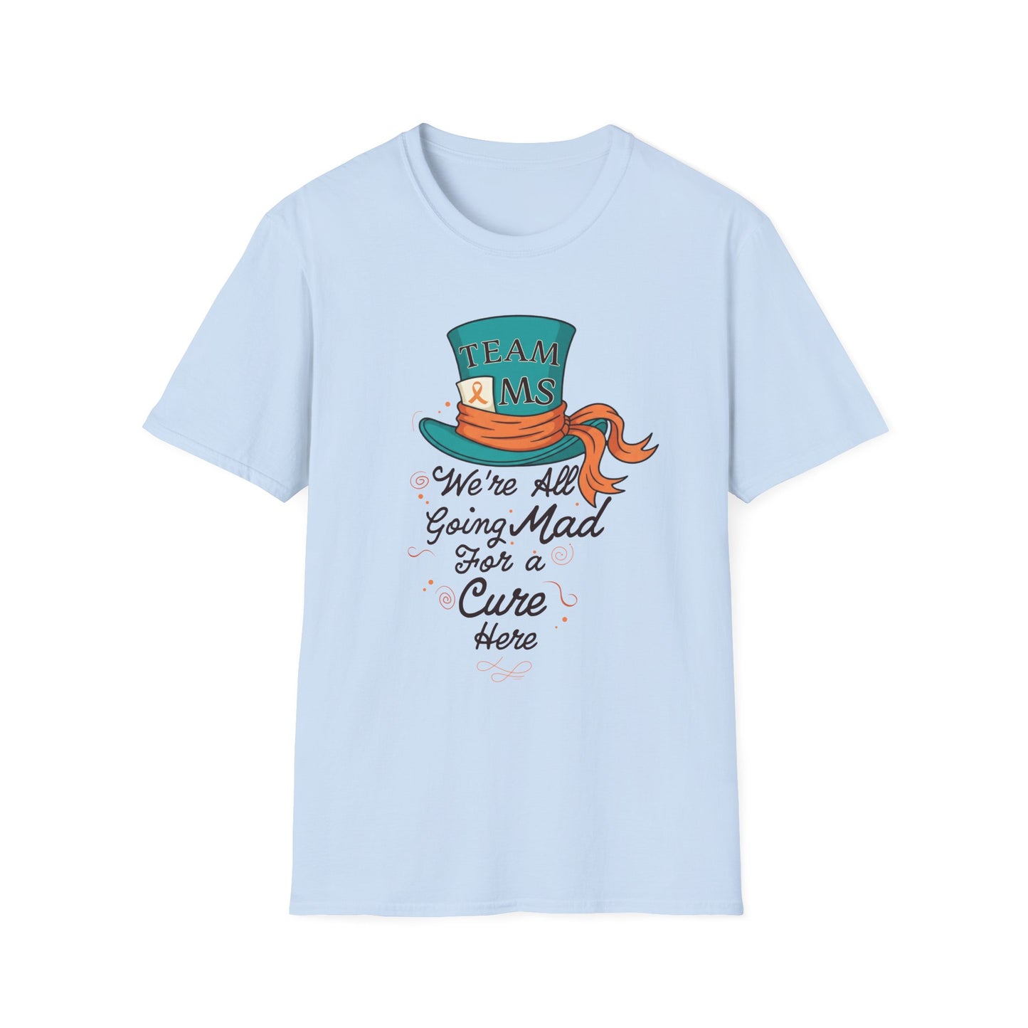Mad For a Cure T-Shirt, Team MS Shirt, Unisex Softstyle Tee, Cure Awareness Tee, Fun Gift for Alice in Wonderland Fans, Birthday Gift, [...]