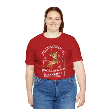 Jingle All The Way To A Cure For MS T-Shirt | Multiple Sclerosis Christmas Tee