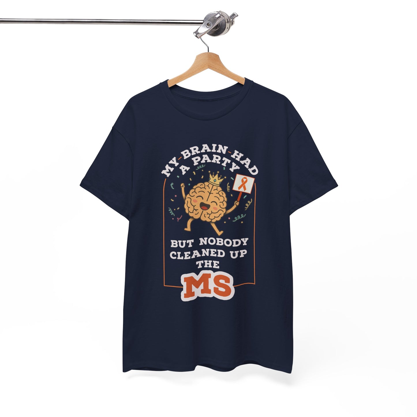 Cute Brain Had a Party MS Awareness Tee, Funny MS Shirt, MS Awareness, Chronic Disease