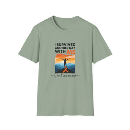 I Survived Another Day with MS T-Shirt | Multiple Sclerosis Awareness Tee | Chronic Illness Warrior Shirt