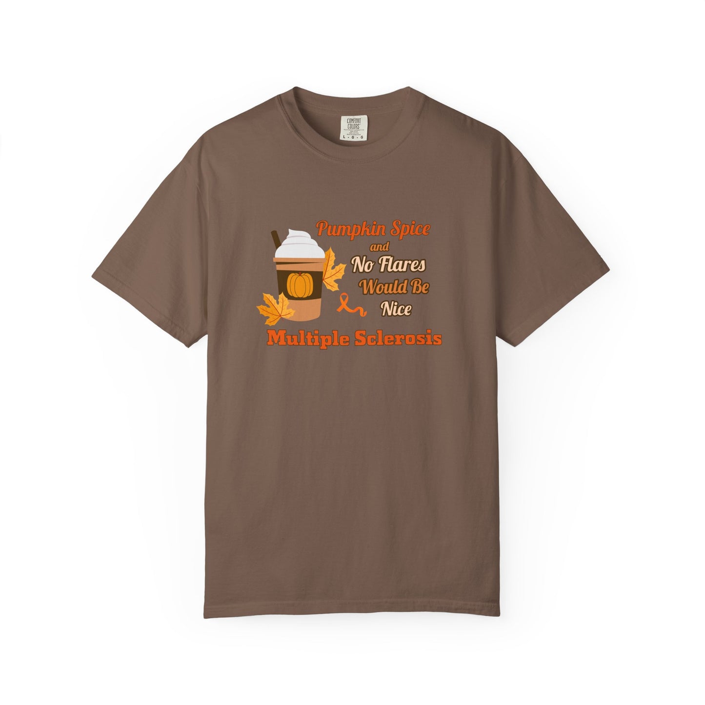 Pumpkin Spice & No Flares Would Be Nice - Unisex Garment-Dyed T-shirt
