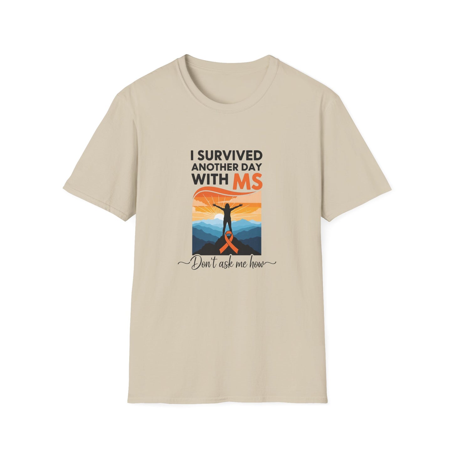 I Survived Another Day with MS T-Shirt | Multiple Sclerosis Awareness Tee | Chronic Illness Warrior Shirt