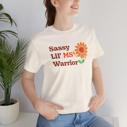 Sassy Lil MS Warrior Women's Graphic Tee – Multiple Sclerosis Awareness & Empowerment Shirt