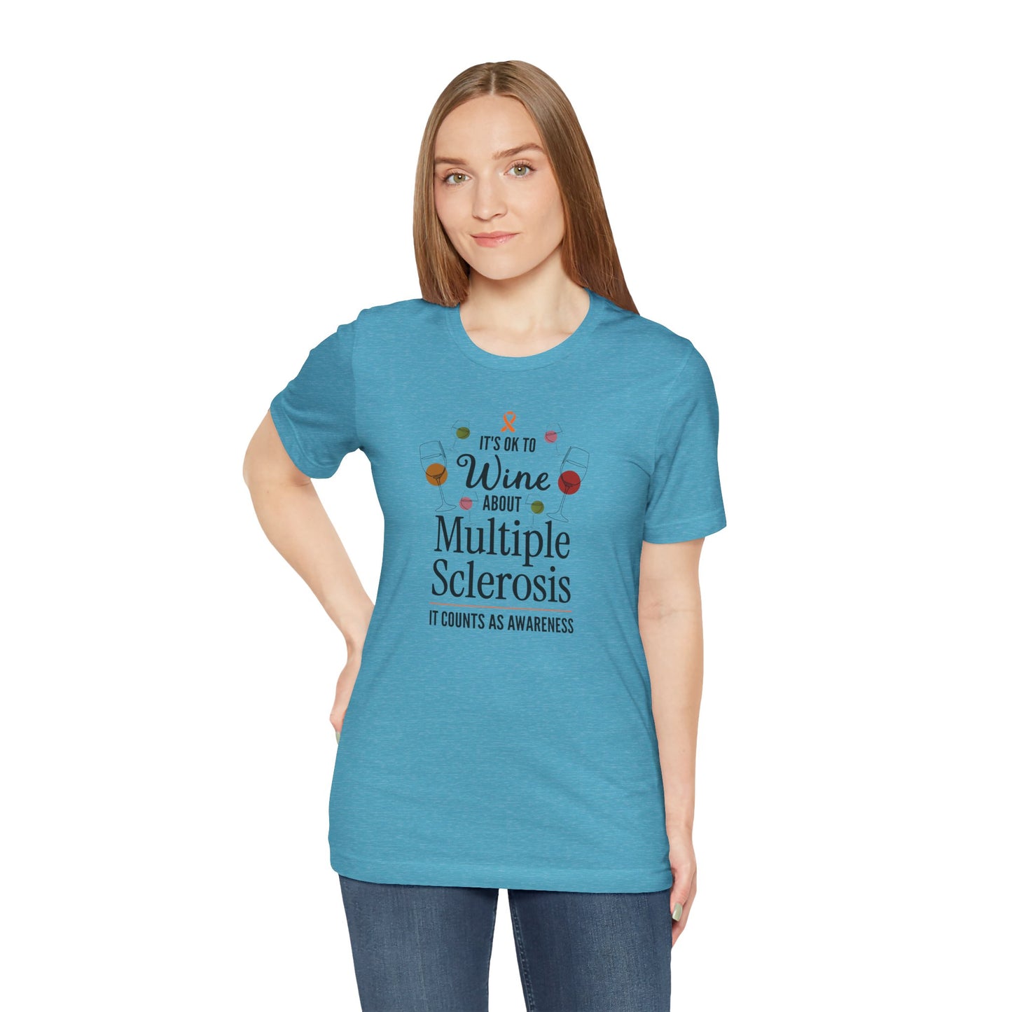 "Wine About Multiple Sclerosis It Counts As Awareness" T-Shirt, Charity Shirt, Unisex, Gift for Supporters, Fundraising Apparel