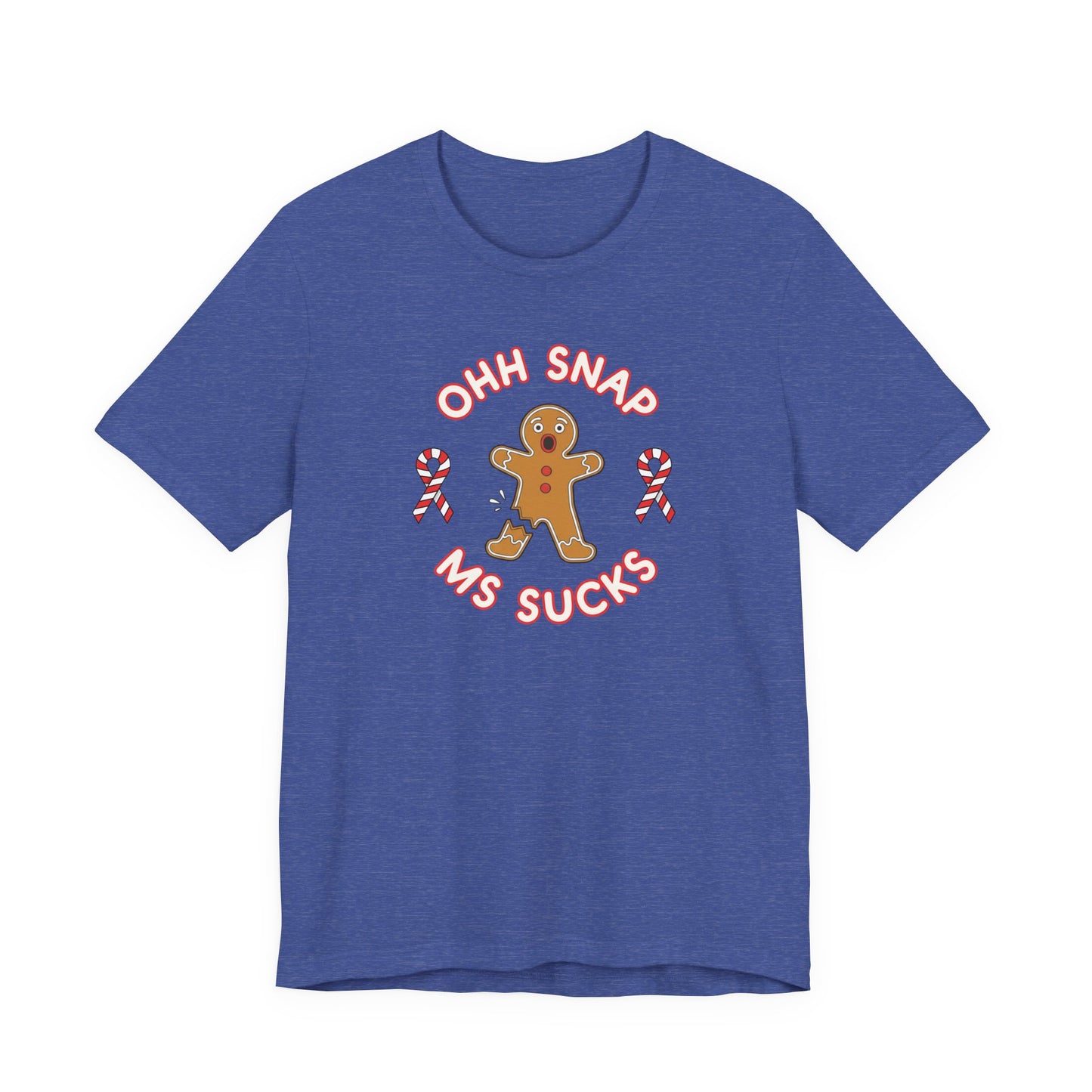 Cute Gingerbread Oh Snap! MS Sucks Unisex Adult Tee, Multiple Sclerosis Awareness, Charity Shirt, Unisex, Gift for Supporters, Fundraising Apparel