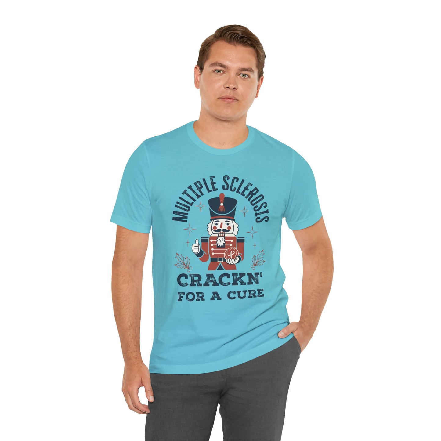 Crack'n For A Cure Nutcracker Adult Tee Multiple Sclerosis Awareness, Charity Shirt, Unisex, Gift for Supporters, Fundraising Apparel