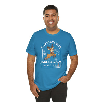 Jingle All The Way To A Cure For MS T-Shirt | Multiple Sclerosis Christmas Tee