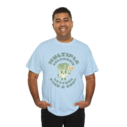 MS Awareness Punny Lettuce Find A Cure - Tee Unisex Adult for MS warriors, supporters, awareness