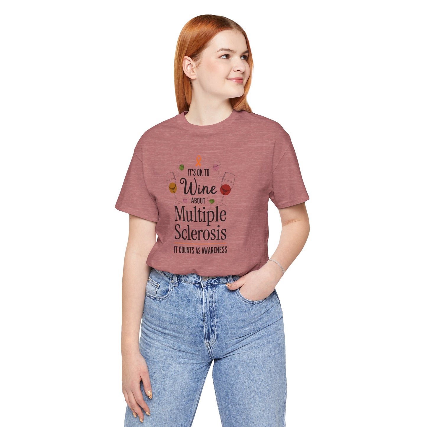 "Wine About Multiple Sclerosis It Counts As Awareness" T-Shirt, Charity Shirt, Unisex, Gift for Supporters, Fundraising Apparel