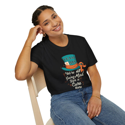 Mad For a Cure T-Shirt, Team MS Shirt, Unisex Softstyle Tee, Cure Awareness Tee, Fun Gift for Alice in Wonderland Fans, Birthday Gift, [...]
