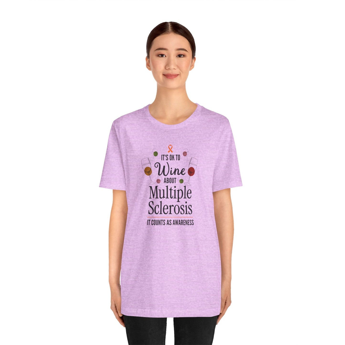 "Wine About Multiple Sclerosis It Counts As Awareness" T-Shirt, Charity Shirt, Unisex, Gift for Supporters, Fundraising Apparel