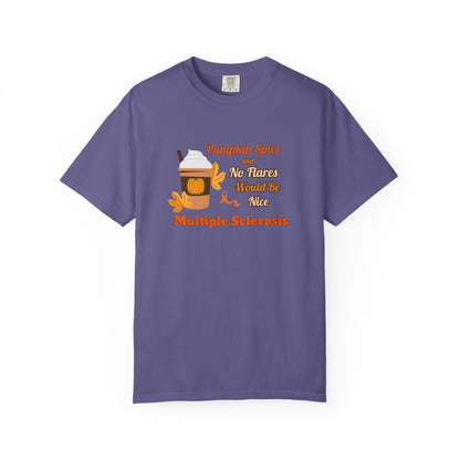 Pumpkin Spice & No Flares Would Be Nice - Unisex Garment-Dyed T-shirt