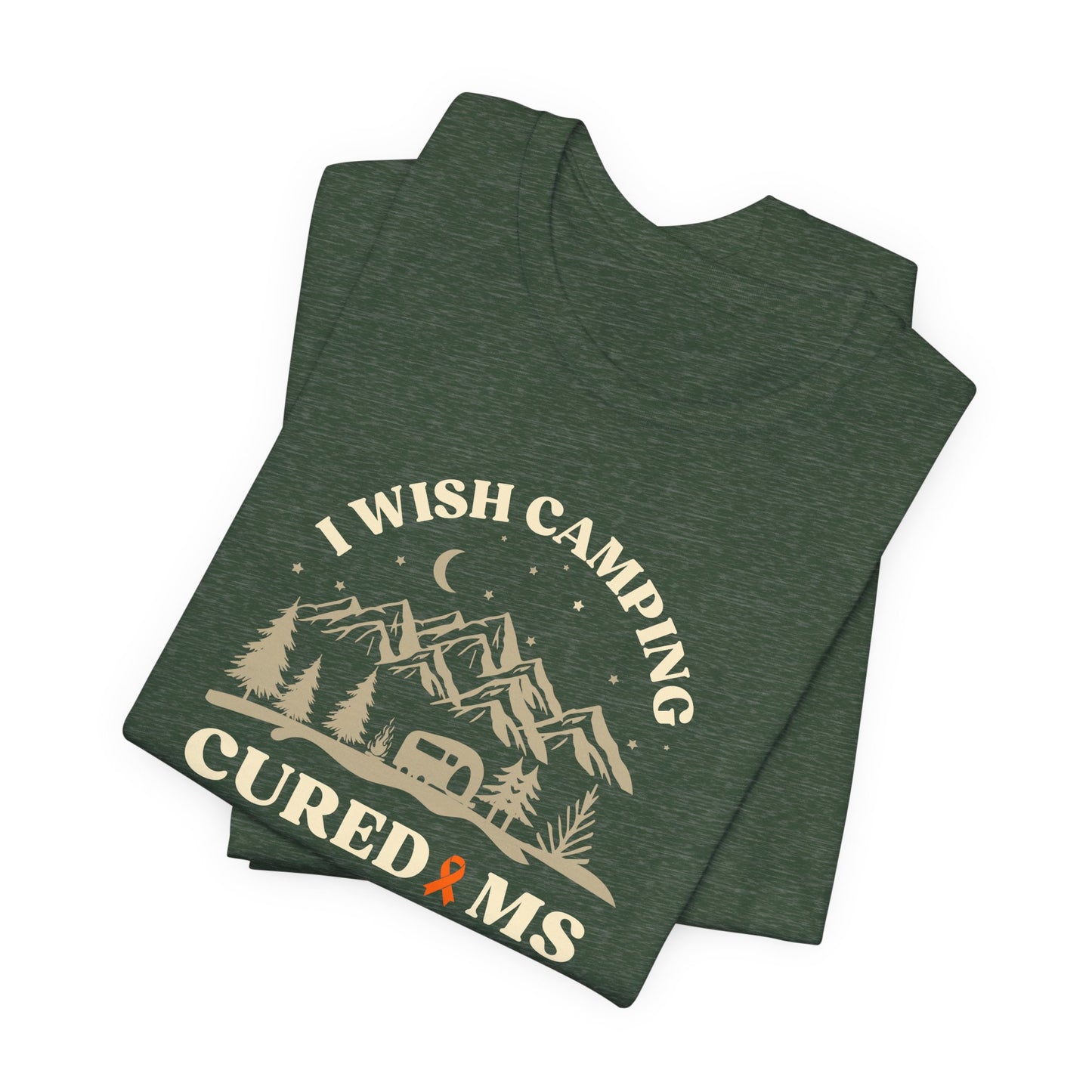 Cute I Wish CAMPING Cured MS Adult- Tee Multiple Sclerosis Awareness, Charity Shirt, Unisex, Gift for Supporters, Fundraising Apparel