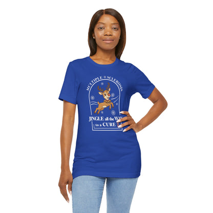 Jingle All The Way To A Cure For MS T-Shirt | Multiple Sclerosis Christmas Tee