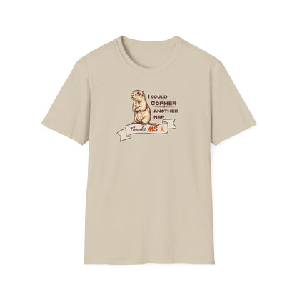 "Gopher a Nap" Unisex Tee: A Humorous Nod to Living with MS