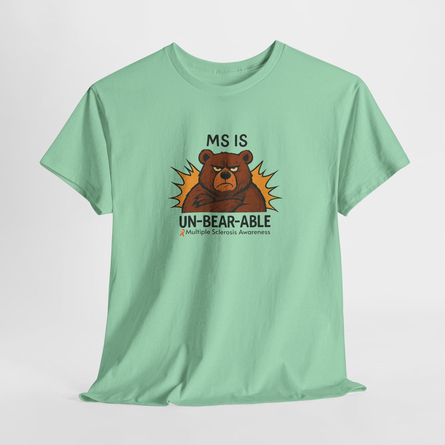 Punny MS is Un-Bear-Able T-shirt for Multiple Sclerosis Awareness
