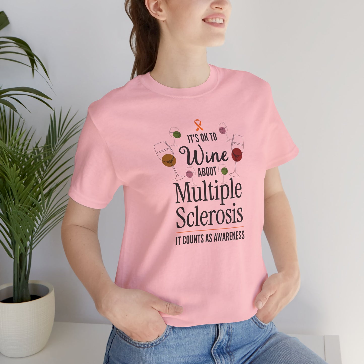 "Wine About Multiple Sclerosis It Counts As Awareness" T-Shirt, Charity Shirt, Unisex, Gift for Supporters, Fundraising Apparel