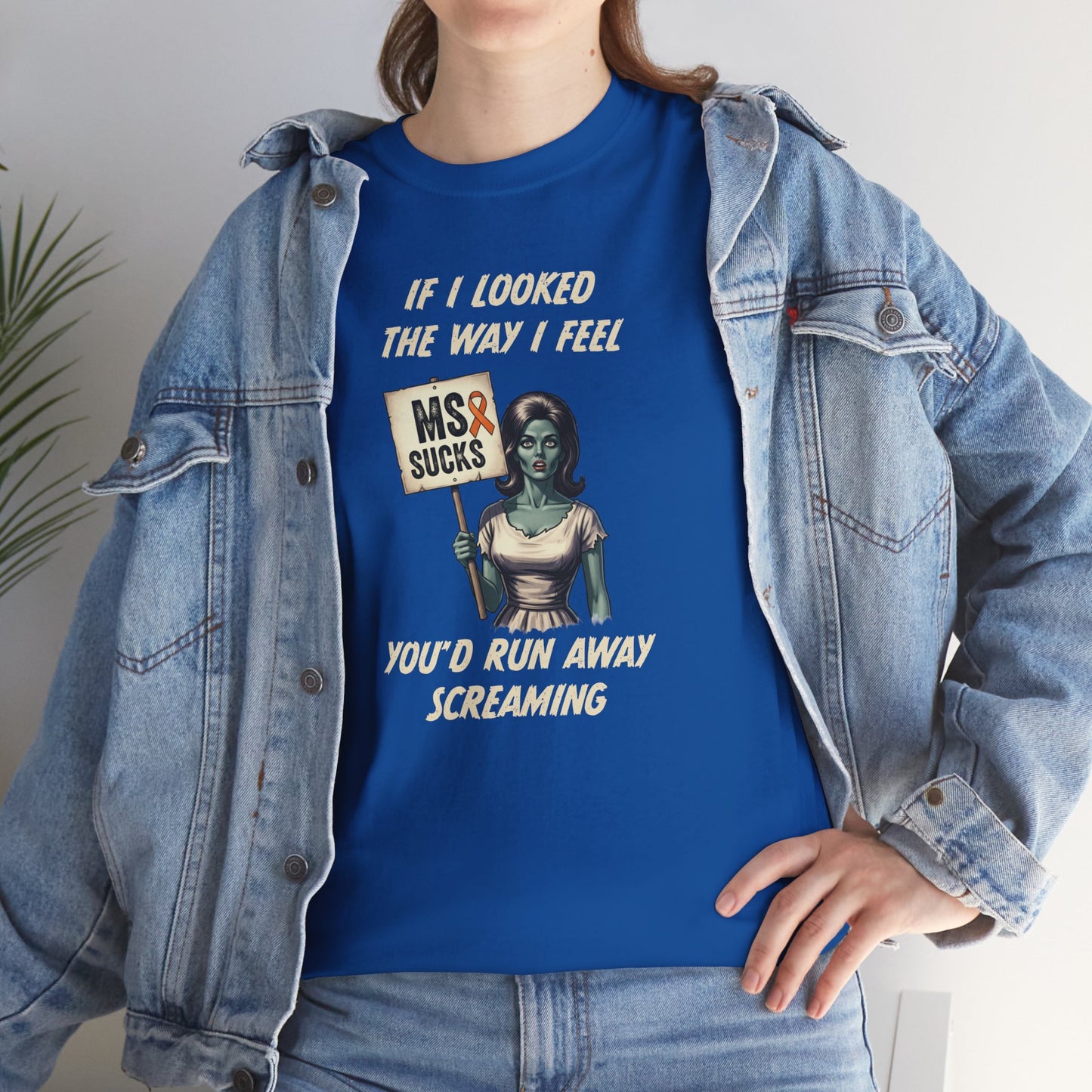 If I Looked the Way I Feel Unisex Heavy Cotton Tee MS Awareness, Funny Gift, MS Support, Casual Wear