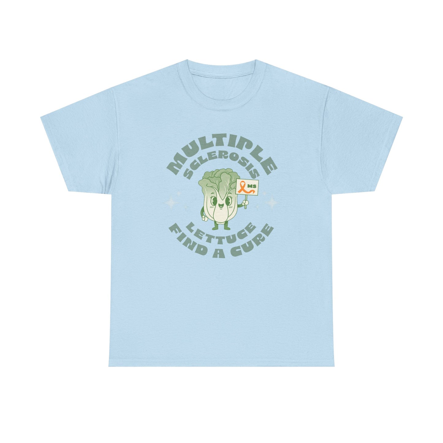 MS Awareness Punny Lettuce Find A Cure - Tee Unisex Adult for MS warriors, supporters, awareness