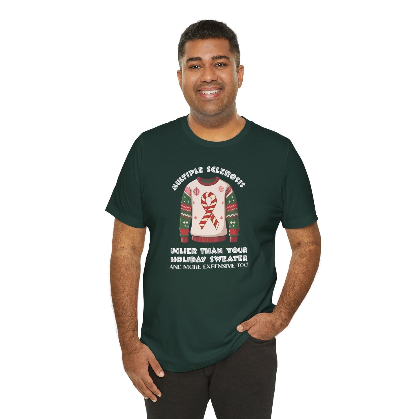 MS Uglier Than Your Christmas Sweater Adult Multiple Sclerosis Awareness, Charity Shirt, Unisex, Gift for Supporters, Fundraising Apparel