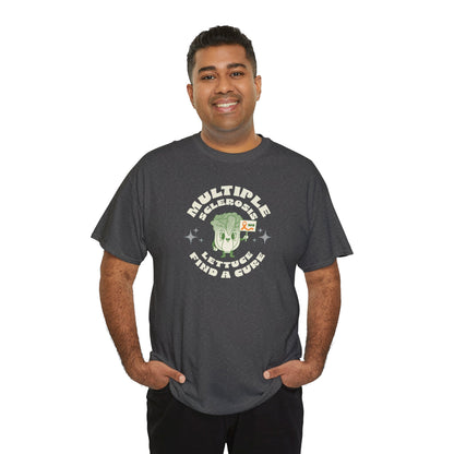 MS Awareness Punny Lettuce Find A Cure - Tee Unisex Adult for MS warriors, supporters, awareness