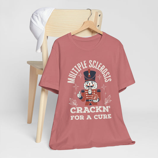 Crack'n For A Cure Nutcracker Adult Tee Multiple Sclerosis Awareness, Charity Shirt, Unisex, Gift for Supporters, Fundraising Apparel