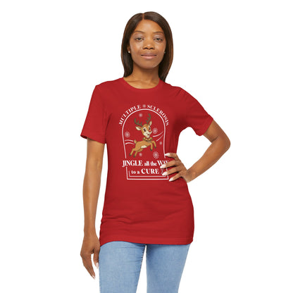 Jingle All The Way To A Cure For MS T-Shirt | Multiple Sclerosis Christmas Tee