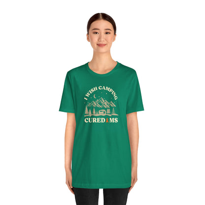 Cute I Wish CAMPING Cured MS Adult- Tee Multiple Sclerosis Awareness, Charity Shirt, Unisex, Gift for Supporters, Fundraising Apparel