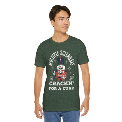 Crack'n For A Cure Nutcracker Adult Tee Multiple Sclerosis Awareness, Charity Shirt, Unisex, Gift for Supporters, Fundraising Apparel