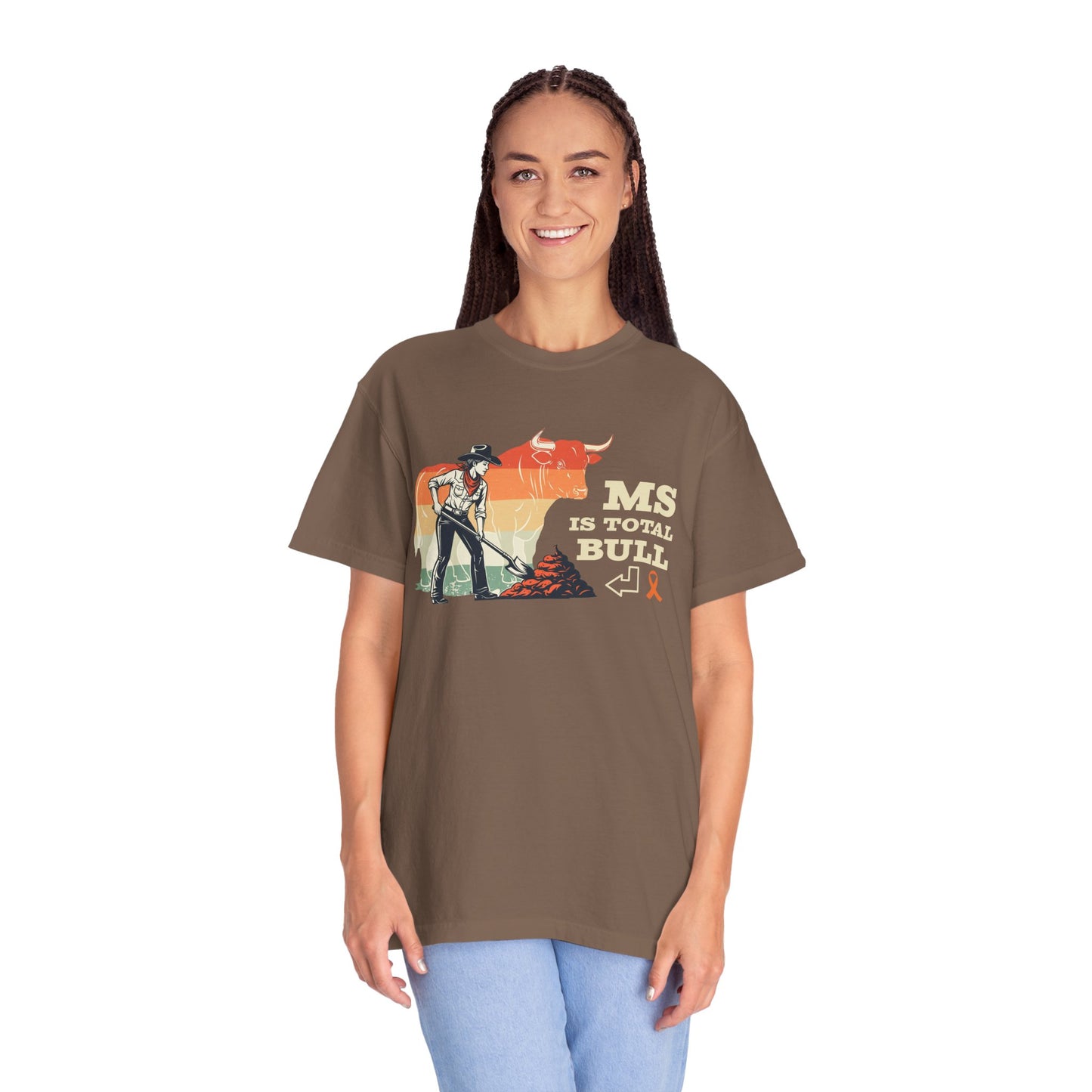 MS is Total Bull Cowgirl Unisex Garment-Dyed T-shirt Snarky Awareness