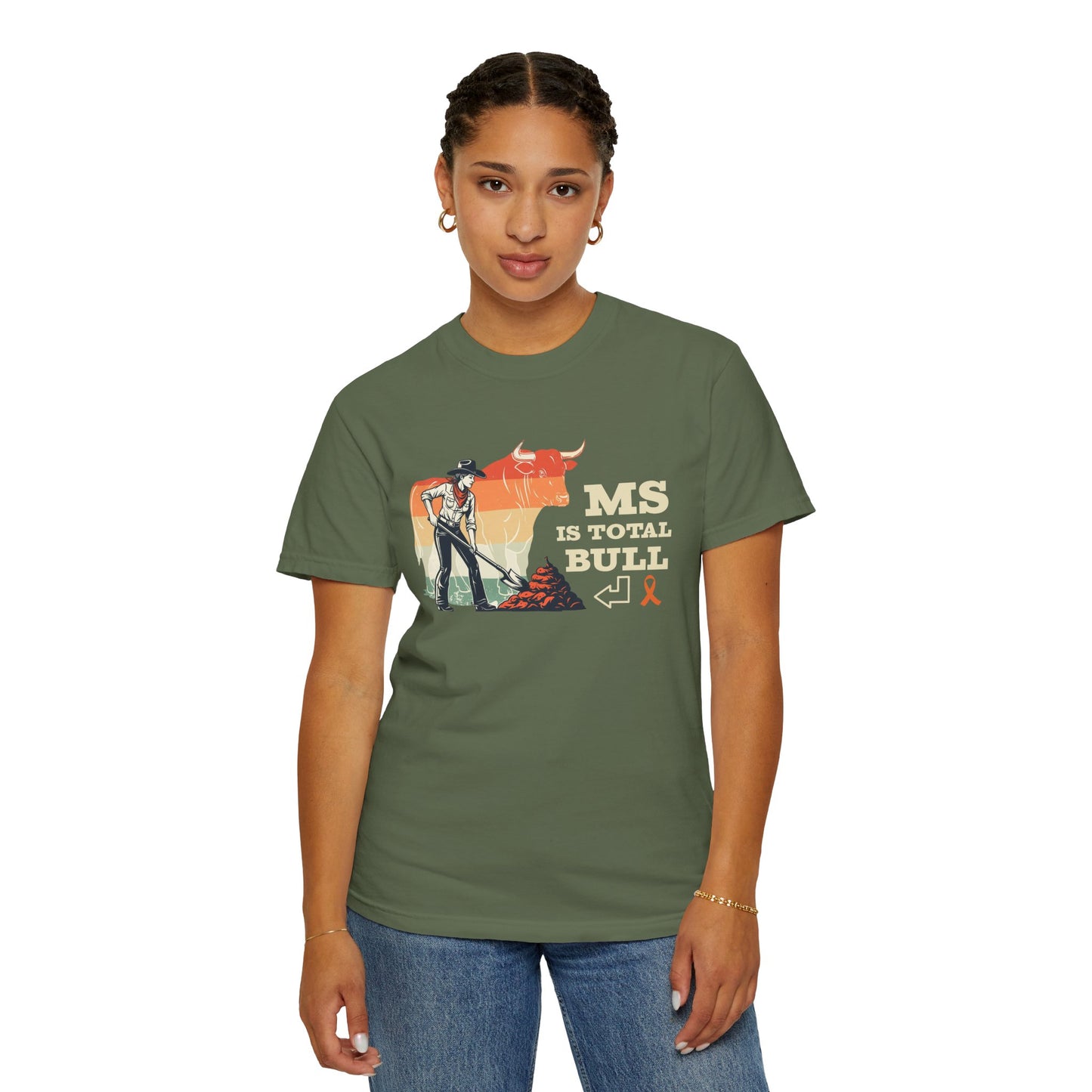 MS is Total Bull Cowgirl Unisex Garment-Dyed T-shirt Snarky Awareness