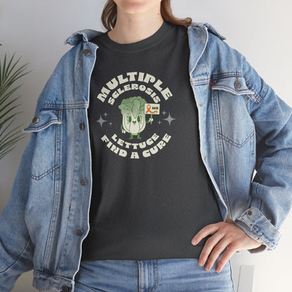 MS Awareness Punny Lettuce Find A Cure - Tee Unisex Adult for MS warriors, supporters, awareness