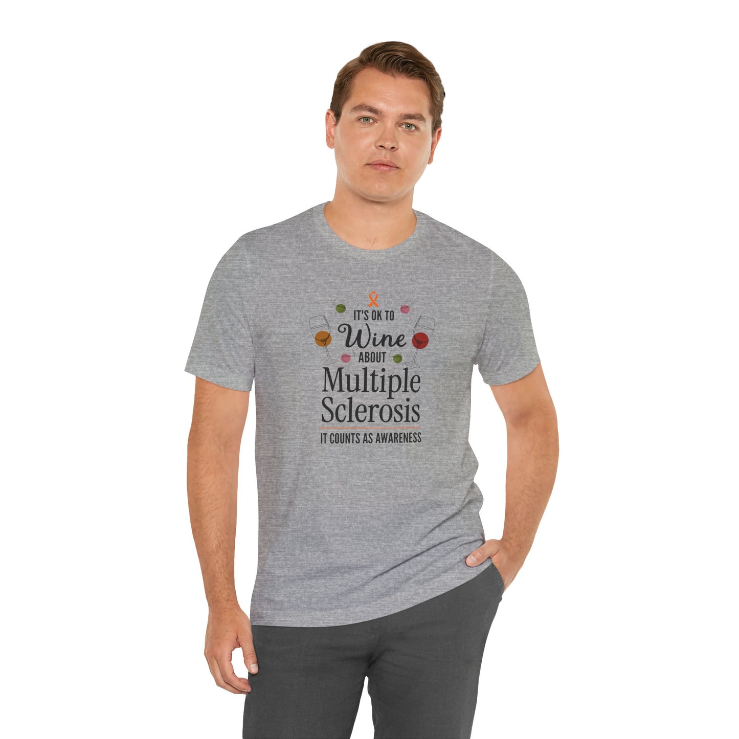 "Wine About Multiple Sclerosis It Counts As Awareness" T-Shirt, Charity Shirt, Unisex, Gift for Supporters, Fundraising Apparel