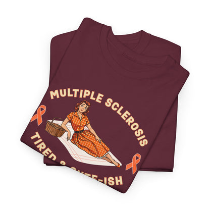 Empowering MS Awareness Tee: Tired & Cute-ish | Supportive Gift, Casual Wear, Disability Awareness, Motivational Apparel, Everyday Style