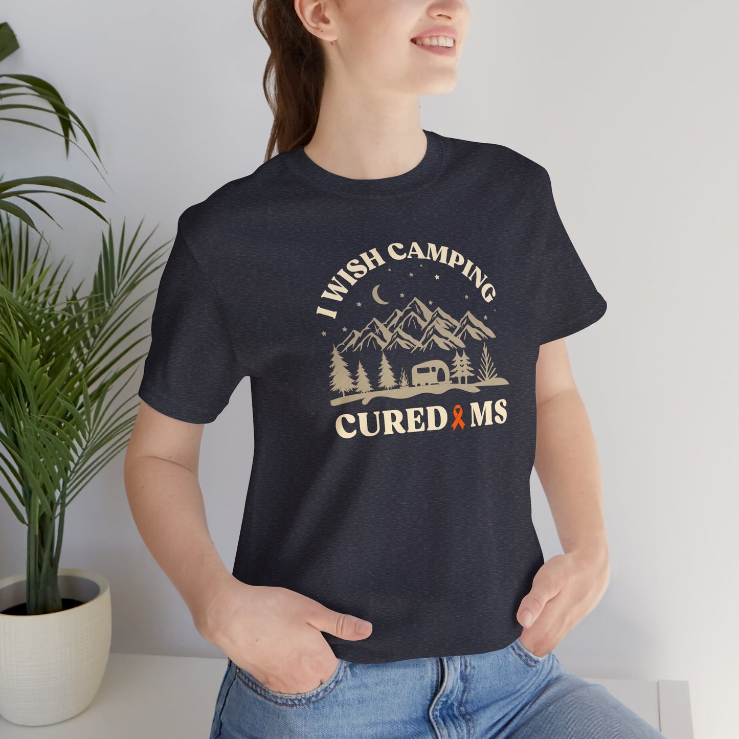 Cute I Wish CAMPING Cured MS Adult- Tee Multiple Sclerosis Awareness, Charity Shirt, Unisex, Gift for Supporters, Fundraising Apparel