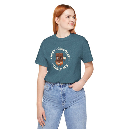 I Wish Chocolate Cured MS Adult Tee Multiple Sclerosis Awareness, Charity Shirt, Unisex, Gift for Supporters, Fundraising Apparel