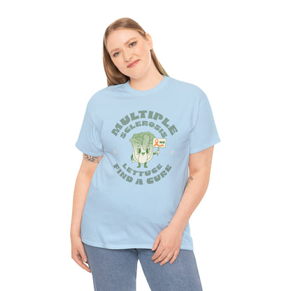 MS Awareness Punny Lettuce Find A Cure - Tee Unisex Adult for MS warriors, supporters, awareness
