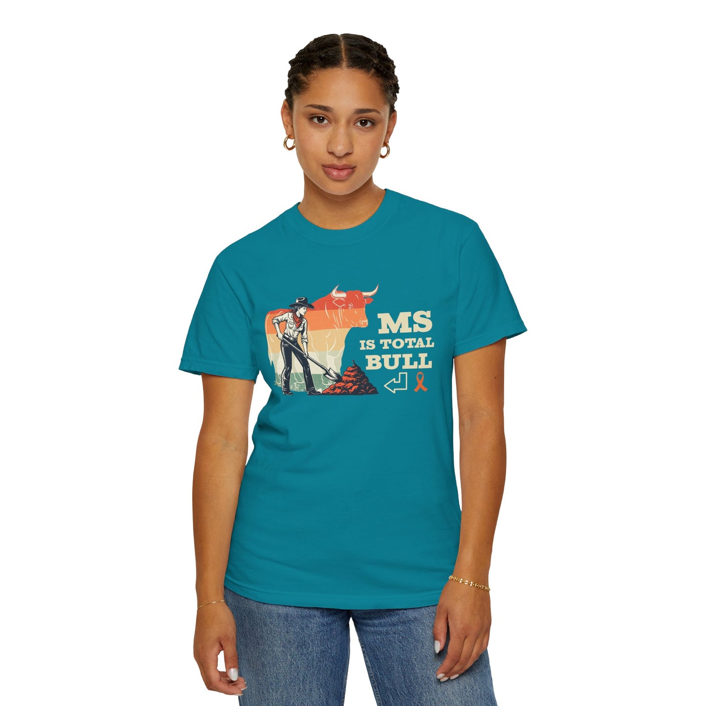 MS is Total Bull Cowgirl Unisex Garment-Dyed T-shirt Snarky Awareness