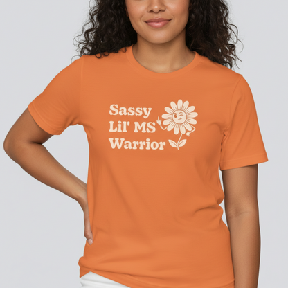 Sassy Lil MS Warrior Women's Graphic Tee – Multiple Sclerosis Awareness & Empowerment Shirt