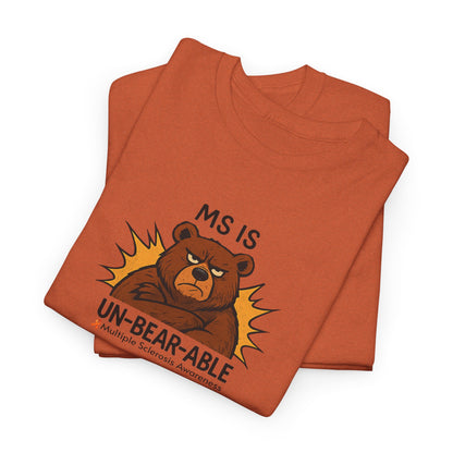 Punny MS is Un-Bear-Able T-shirt for Multiple Sclerosis Awareness